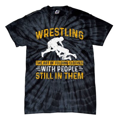 Funny Wrestling Art Of Folding Clothes With People In Them Tie-Dye T-Shirt