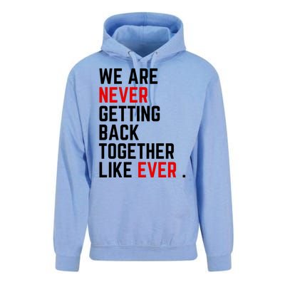 Funny We Are Never Getting Back Together Like Ever Eras Ts Lover Unisex Surf Hoodie