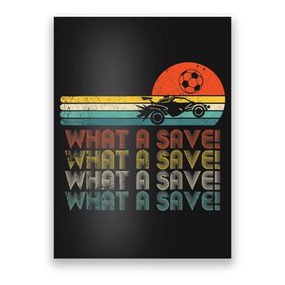 Funny What A Save Vintage Retro Rocket Soccer Car League Poster