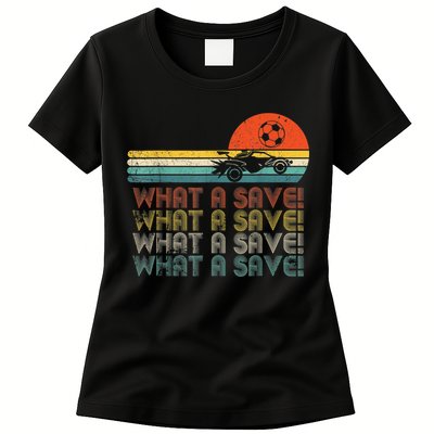 Funny What A Save Vintage Retro Rocket Soccer Car League Womens T-Shirt