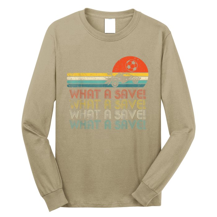 Funny What A Save Vintage Retro Rocket Soccer Car League Long Sleeve Shirt