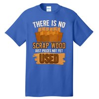 Funny Woodworking And Carpenter Humor And Silly Woodworker Cool Gift Tall T-Shirt