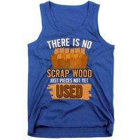 Funny Woodworking And Carpenter Humor And Silly Woodworker Cool Gift Tank Top