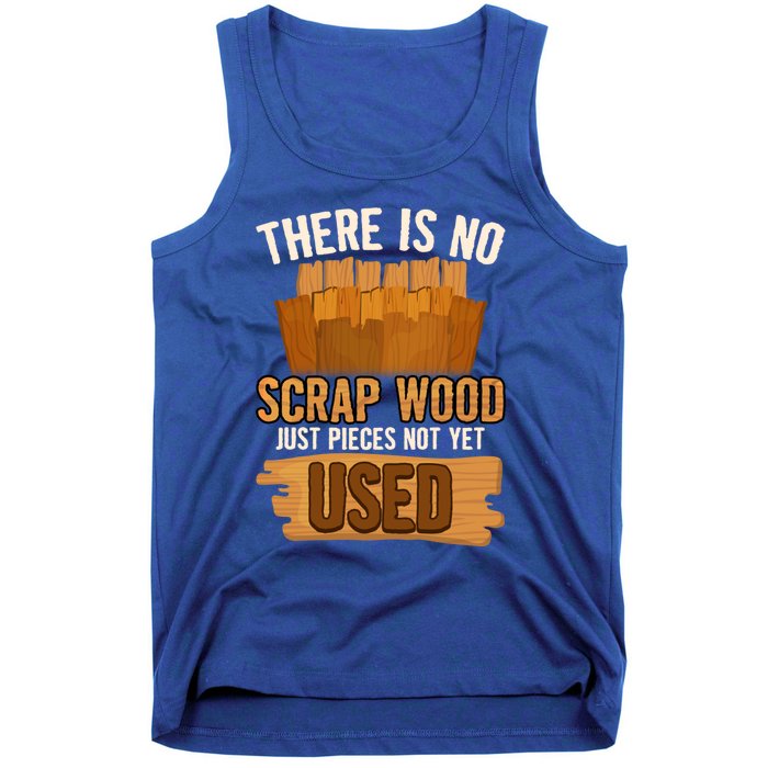 Funny Woodworking And Carpenter Humor And Silly Woodworker Cool Gift Tank Top