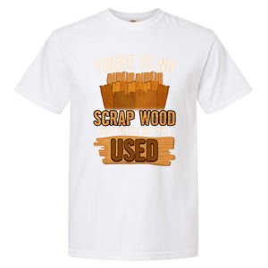 Funny Woodworking And Carpenter Humor And Silly Woodworker Cool Gift Garment-Dyed Heavyweight T-Shirt