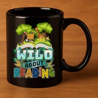 Funny Wild About Reading Book Lover Reading Fan 11oz C Handle Ceramic Mug