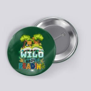 Funny Wild About Reading Book Lover Reading Fan Button