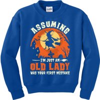 Funny Witch Assuming Im Just An Old Lady Halloween Humor Gift Kids Sweatshirt