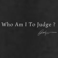 Funny Who Am I To Judge  Perfect For Holidays And Chill Beanie