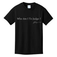 Funny Who Am I To Judge  Perfect For Holidays And Chill Kids T-Shirt