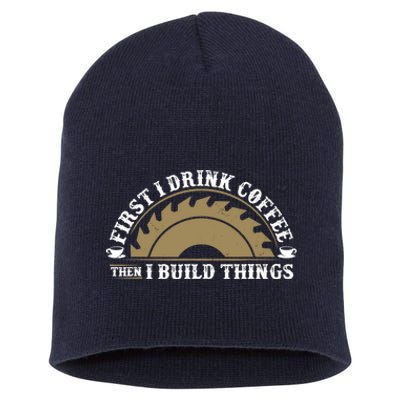 Funny Woodworking And Coffee Graphic Wo And Carpenter Short Acrylic Beanie