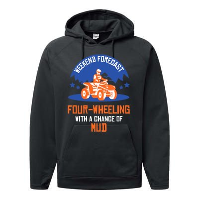 Four-Wheeling With A Chance Of Mud All Terrain Vehicle ATV Premium Performance Fleece Hoodie