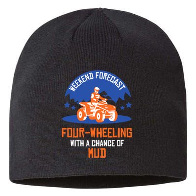 Four-Wheeling With A Chance Of Mud All Terrain Vehicle ATV Premium Sustainable Beanie