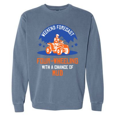 Four-Wheeling With A Chance Of Mud All Terrain Vehicle ATV Premium Garment-Dyed Sweatshirt