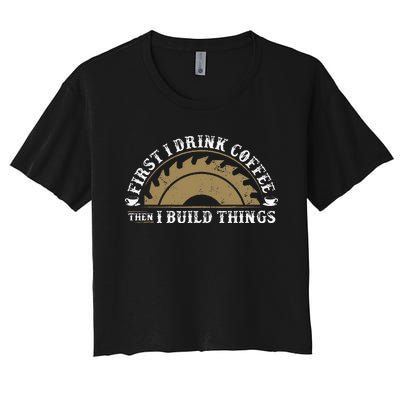 Funny Woodworking and Coffee Carpenter Women's Crop Top Tee