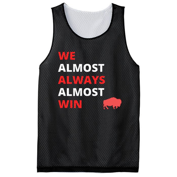 Funny We Almost Always Almost Win Football Mesh Reversible Basketball Jersey Tank