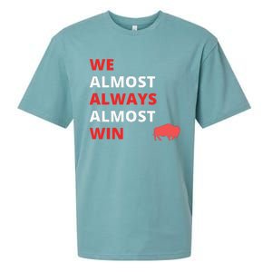 Funny We Almost Always Almost Win Football Sueded Cloud Jersey T-Shirt