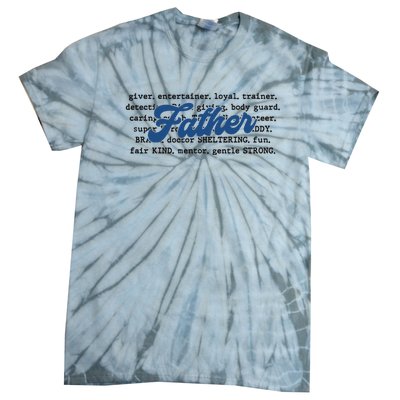 Father Words Art Fathers Day Best Dad Ever Tie-Dye T-Shirt