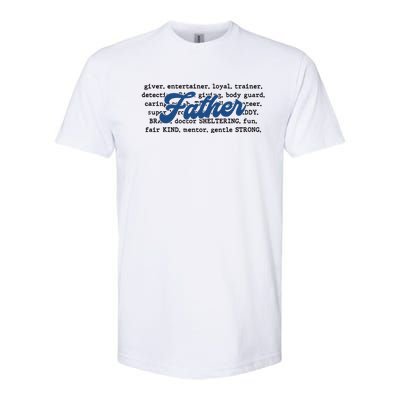 Father Words Art Fathers Day Best Dad Ever Softstyle CVC T-Shirt