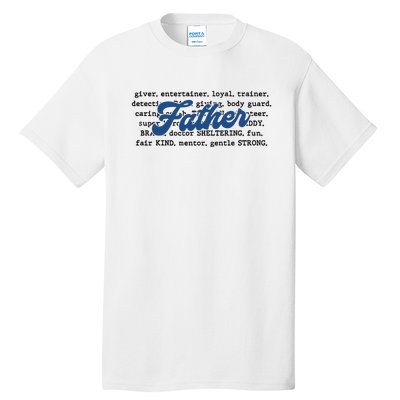 Father Words Art Fathers Day Best Dad Ever Tall T-Shirt