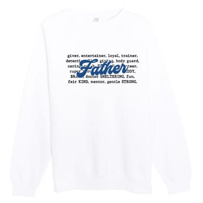 Father Words Art Fathers Day Best Dad Ever Premium Crewneck Sweatshirt