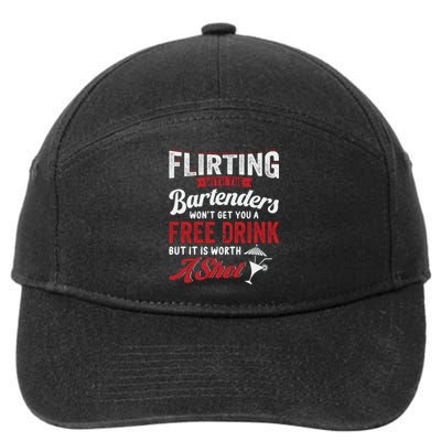 Flirting With Bartenders Funny Bartending Fathers Day 7-Panel Snapback Hat