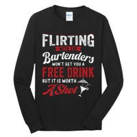 Flirting With Bartenders Funny Bartending Fathers Day Tall Long Sleeve T-Shirt