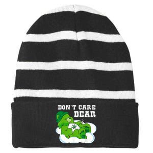 Funny Weed Bear Herb Bear Gift Dont Care Cute Bear Gift Striped Beanie with Solid Band