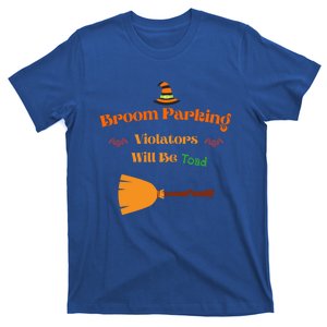 Funny Witch Broom Parking Meaningful Gift T-Shirt