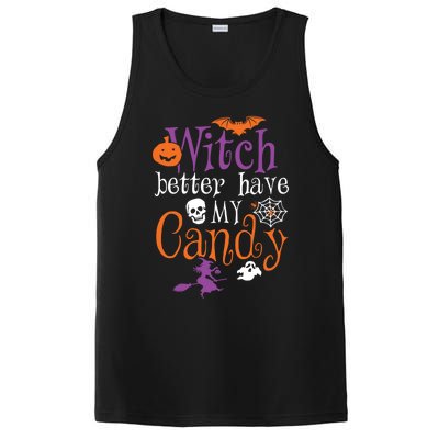 Funny Witch Better Have My Candy Halloween Costume Gear Great Gift PosiCharge Competitor Tank