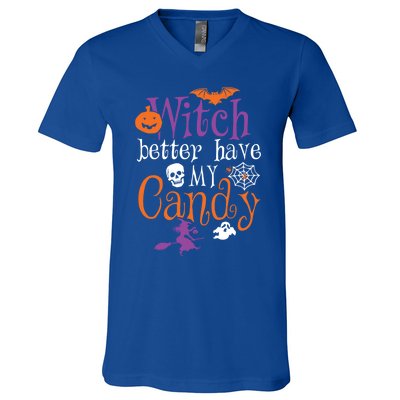 Funny Witch Better Have My Candy Halloween Costume Gear Great Gift V-Neck T-Shirt