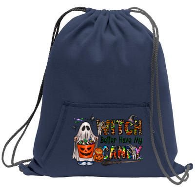 Funny Witch Better Have My Candy Halloween Sweatshirt Cinch Pack Bag