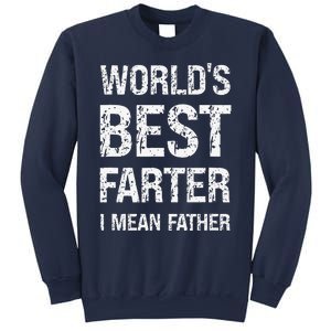 Funny Worlds Best Farter I Mean Father Cool Fathers Day Sweatshirt