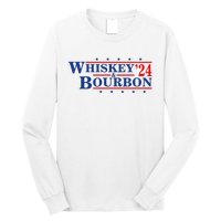 Funny Whiskey Bourbon Whiskey 24 And Bourbon Long Sleeve Shirt