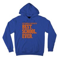 Fultondale Wildcats Best Ever Hs Hoodie