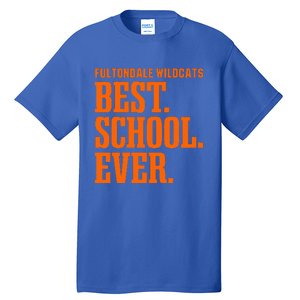 Fultondale Wildcats Best Ever Hs Tall T-Shirt