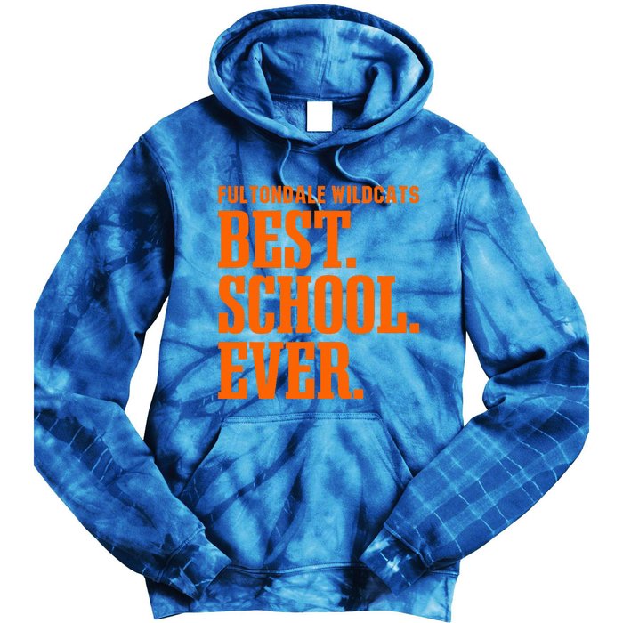 Fultondale Wildcats Best Ever Hs Tie Dye Hoodie