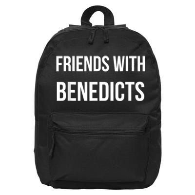 Friends With Benedicts Funny Breakfast Brunch Lovers Humor 16 in Basic Backpack