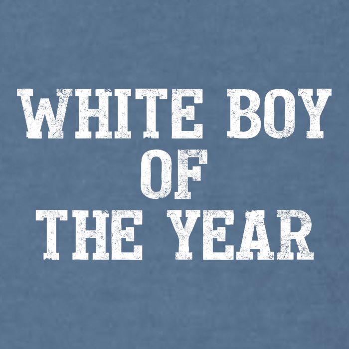 Funny White Boy Of The Year Garment-Dyed Sweatshirt
