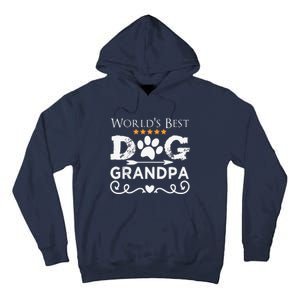 Funny Worlds Best Dog Grandpa Fathers Day Dog Dad Tall Hoodie