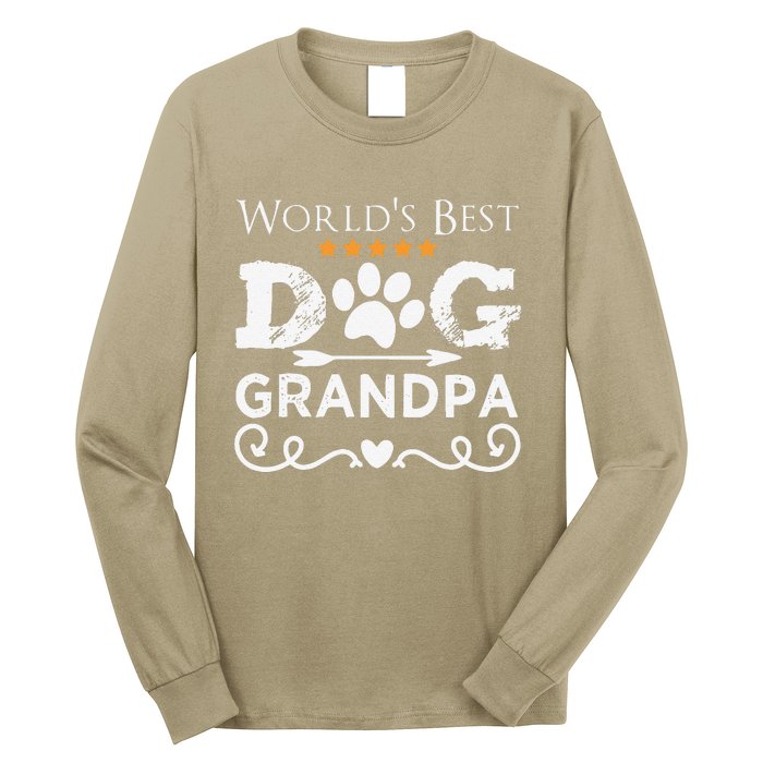 Funny Worlds Best Dog Grandpa Fathers Day Dog Dad Long Sleeve Shirt