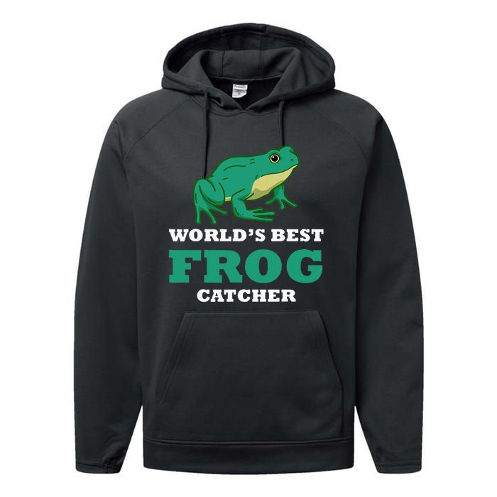 Frog World's Best Frog Catcher Frog Hunter Performance Fleece Hoodie