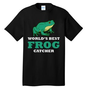 Frog World's Best Frog Catcher Frog Hunter Tall T-Shirt