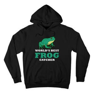 Frog World's Best Frog Catcher Frog Hunter Tall Hoodie