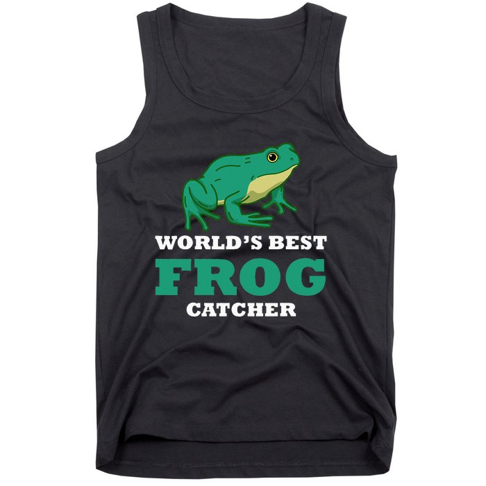 Frog World's Best Frog Catcher Frog Hunter Tank Top