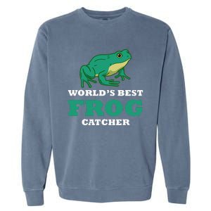 Frog World's Best Frog Catcher Frog Hunter Garment-Dyed Sweatshirt