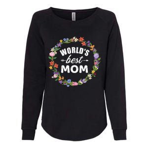 Funny WorldS Best Mom Gift For MotherS Day Womens California Wash Sweatshirt