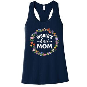 Funny WorldS Best Mom Gift For MotherS Day Women's Racerback Tank