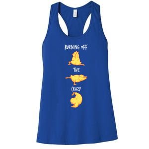 Funny Workout Burning Off The Crazy Chicken Yoga Pose Gift Women's Racerback Tank