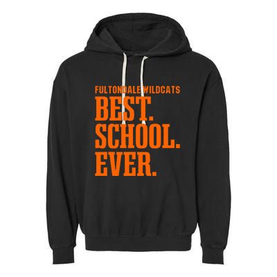 Fultondale Wildcats Best Ever Hs Garment-Dyed Fleece Hoodie